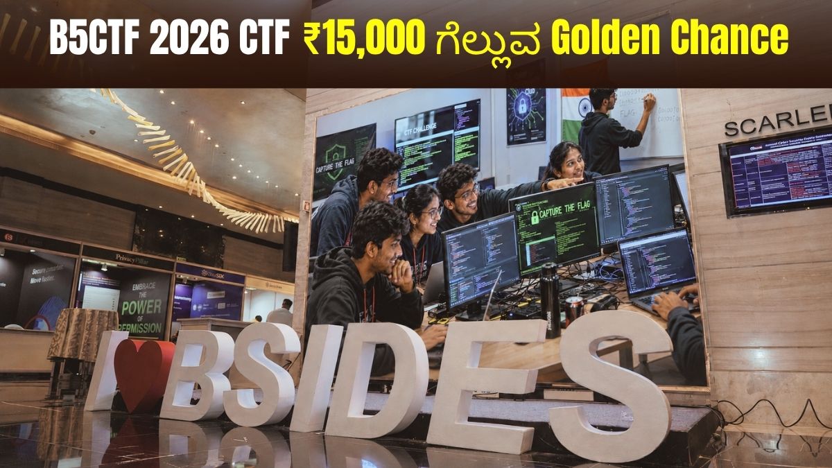 BSides Bangalore B5CTF 2026 — ₹15,000 ಕ್ಯಾಶ್ ಪ್ರೈಸ್! Students ಬೇಗ ರಿಜಿಸ್ಟರ್ ಮಾಡಿ